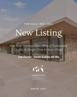 🟢 NEW LISTING 🟢

New Built Cosmopolitan Villas of Sustainable Quality & Design Close to Jesus Village

📍Can Furnet, Santa Eulalia del Rio

Set in a serene landscape of rolling meadows and mature Mediterranean forestry, these three newly constructed villas offer a rare opportunity to own a luxurious home in one of Ibiza’s most sought-after locations .

Surrounded by pine, oak, almond, olive, fig, and carob trees, this exclusive development is ideally positioned just 10 minutes from Ibiza Airport, perfectly situated between the vibrant capital city of Ibiza and the idyllic east coast beach of Cala Llonga.

DM for Details

· 
🔑 Ref: 1836
🔑 Plot: 1,487 m2
🔑 House: 662 m2
🔑 Bed:  6
🔑 Bath:  7
·

🏠  Guide Price: from 5,400,000€
·

👩🏼‍💻 Get in touch with yvonne@everythingibiza.com / scarlett@everythingibiza.com
☎️ (+34) 971 80 36 80
www.everythingibiza.com